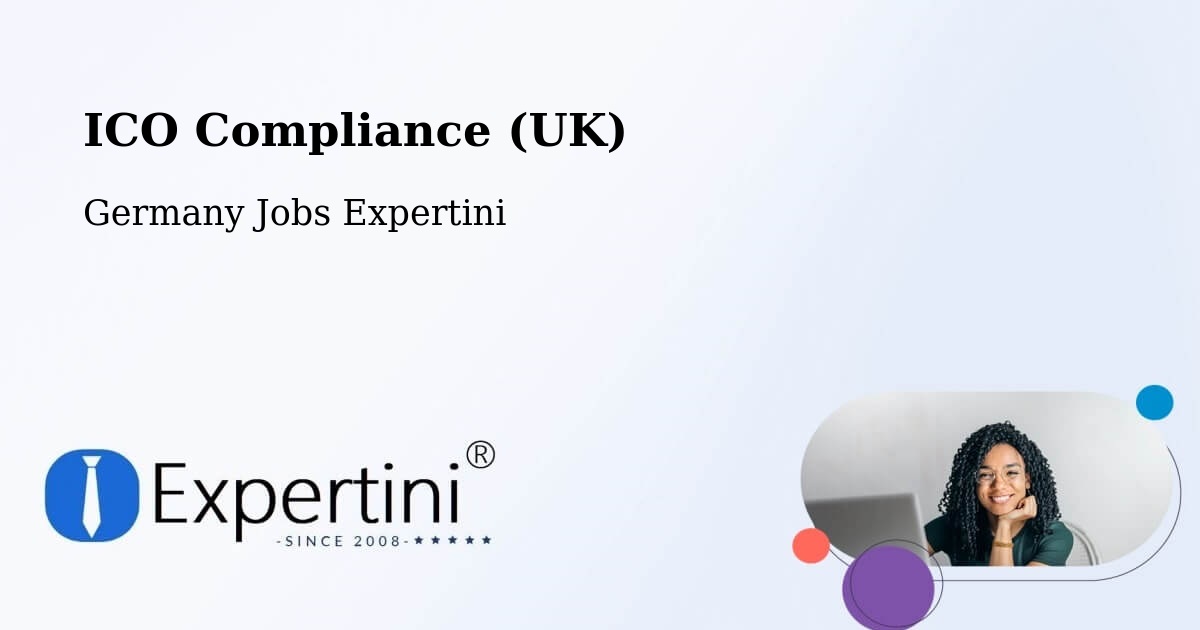 UK Data Protection & ICO Compliance – Bubsheim - Germany Jobs Expertini