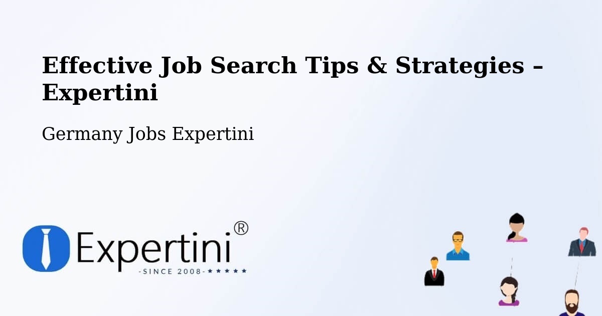 Job Search Tips & Strategies for Job Seekers – Bubsheim - Bubsheim, Germany Jobs Expertini